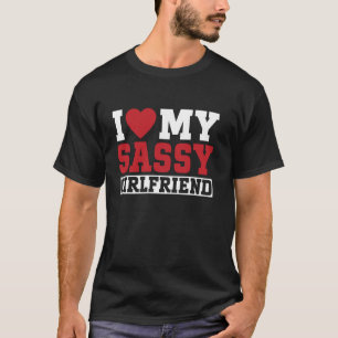 Jag älskar min fräcka flickvän Pojkvän för par T Shirt