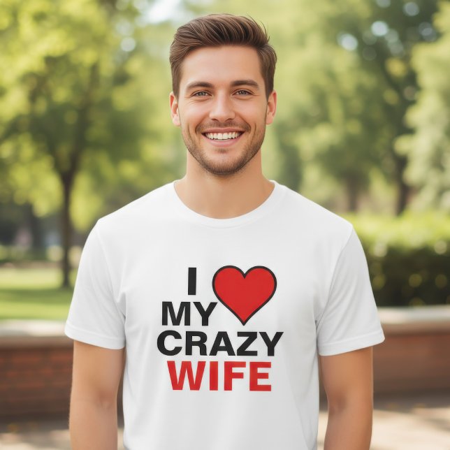 Jag älskar min galna fru röda hjärta t shirt (Skapare uppladdad)