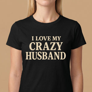 Jag älskar min galna make t shirt