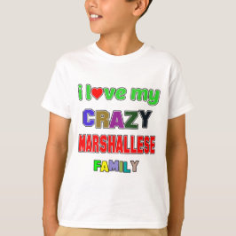 Jag älskar min galna Marshallese familj Tee