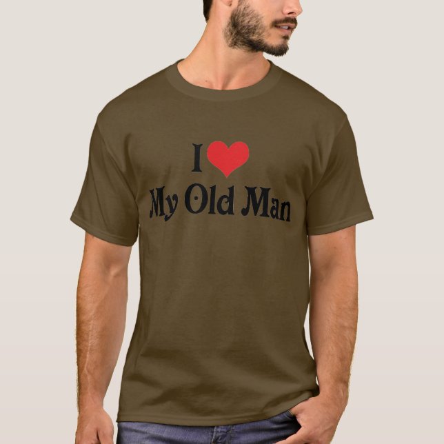 Jag älskar min gamle man tee (Framsida)
