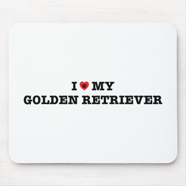 Jag älskar min Golden Retriever Mousepad Musmatta (Framsidan)