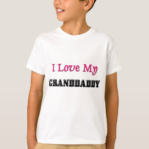 Jag älskar min Granddaddy Tee Shirt