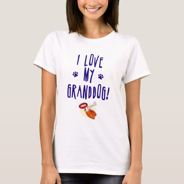 Jag älskar min grandog! tee (Framsida)