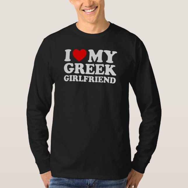 Jag älskar min grekiska flickvän t shirt (Framsida)