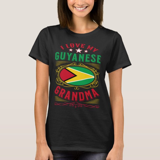 Jag älskar min guyanesiska mormor t shirt (Framsida)