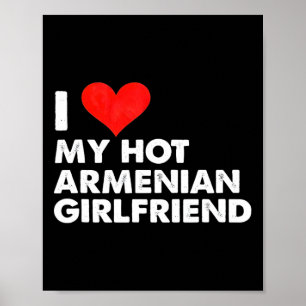 Jag älskar min heta armeniska flickvän Hjärta Arme Poster