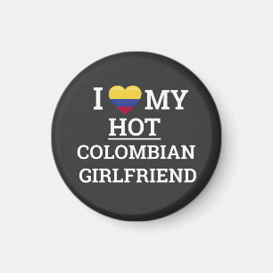 Jag älskar min heta colombianska flickvän  magnet