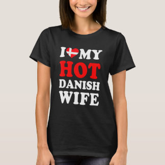 Jag älskar min heta danska fru rolig make present t shirt