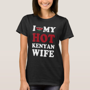 Jag älskar min heta kenyanska fru rolig make prese t shirt