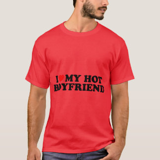 Jag älskar min heta pojkvän Hjärta Min Jag älskar T Shirt