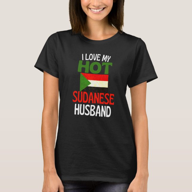 Jag älskar min heta sudanesiska make  Sudan Relati T Shirt (Framsida)