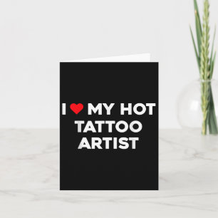 Jag älskar min heta tatueringsartist valentinpojkv kort