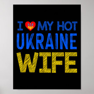 Jag älskar min heta ukrainska fru poster