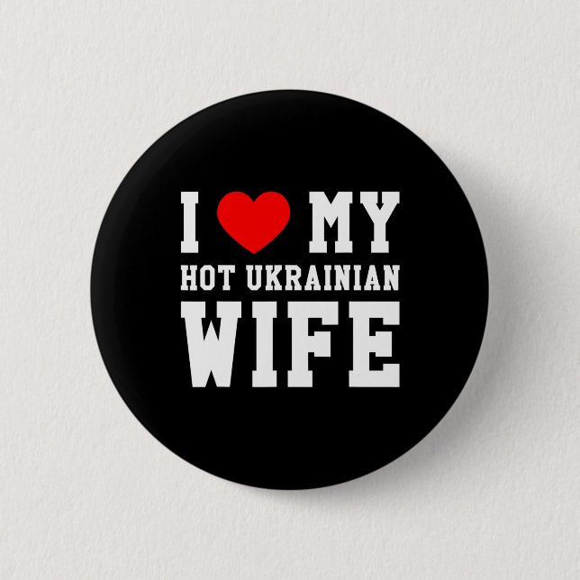 Jag älskar min heta ukrainska fru röda hjärta  knapp (Framsida)
