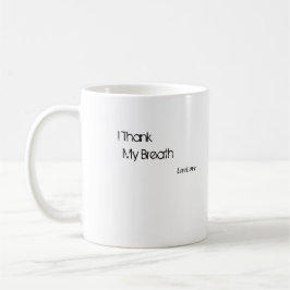 Jag älskar min hjärta, mig tackar min andedräkt kaffemugg