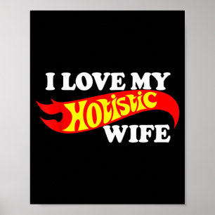 Jag älskar min holistiska fru poster