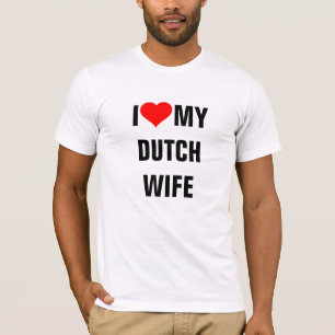 "Jag älskar min holländska fru" T Shirt