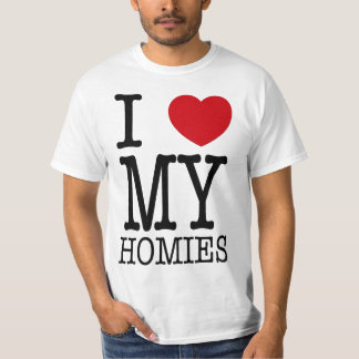 Jag älskar min Homies T-shirt