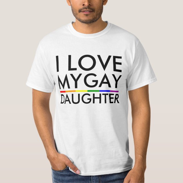 JAG ÄLSKAR MIN HOMOSEXUELLA DOTTER TEE (Framsida)