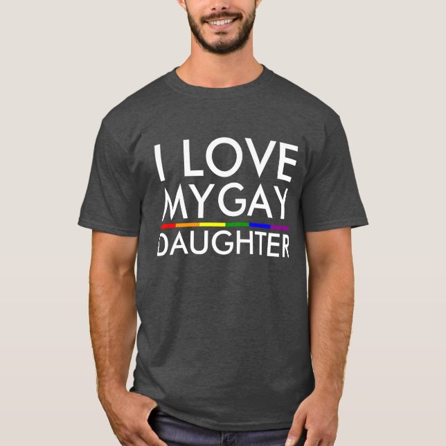 JAG ÄLSKAR MIN HOMOSEXUELLA DOTTER TEE (Framsida)