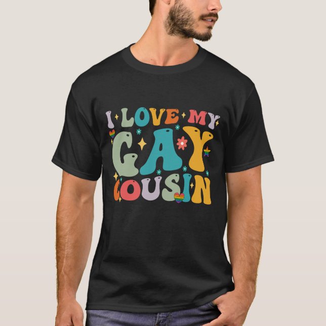 Jag älskar min homosexuelle kusin Groovy Rainbow H T Shirt (Framsida)