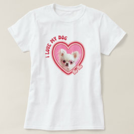 Jag älskar min hund Anpassad bild T Shirt