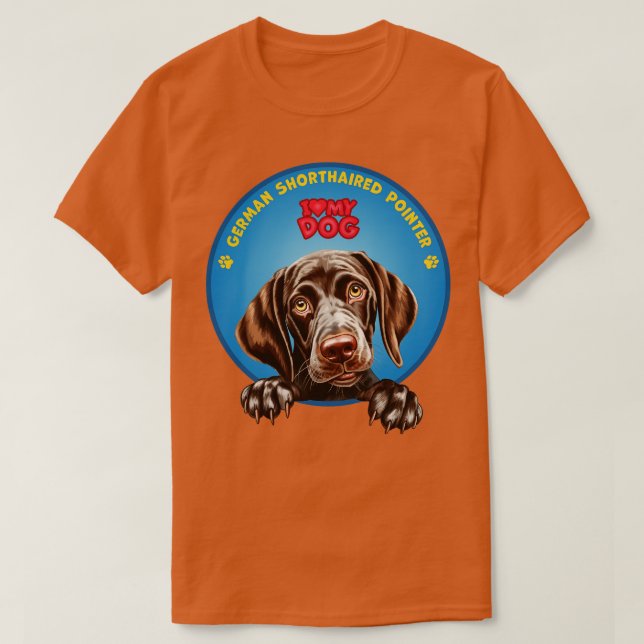 Jag älskar min hund, tyska Shorthar Pointer T Shirt (Design framsida)