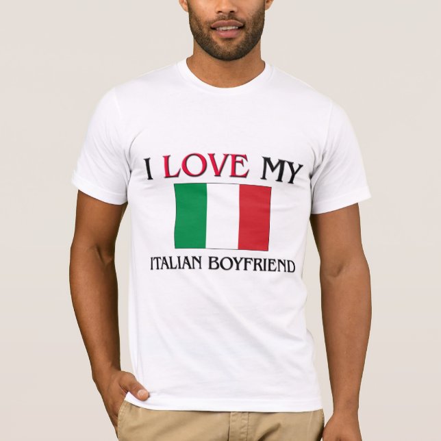 Jag älskar min italienska pojkvän t-shirt (Framsida)