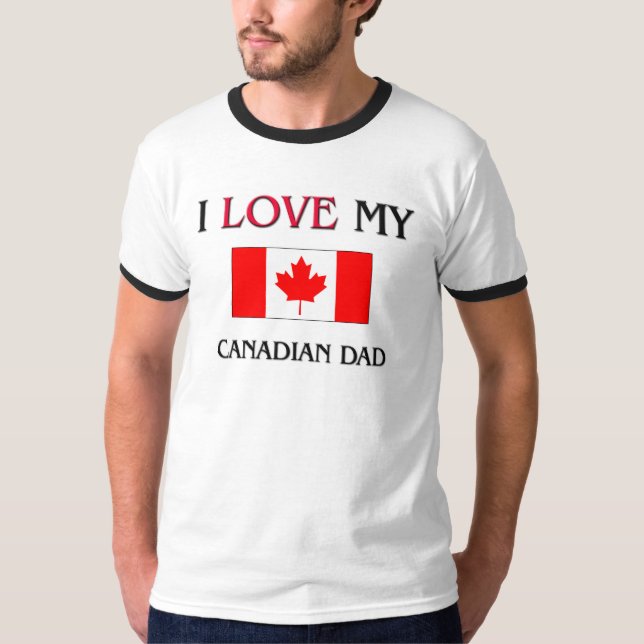 Jag älskar min kanadensiska pappa tee shirt (Framsida)