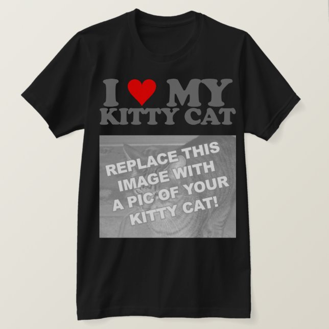 Jag älskar min Kitty Katt Tee Shirt (Design framsida)