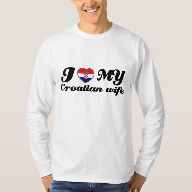 Jag älskar min kroatiska fru tee shirt (Framsida)