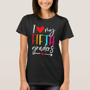 Jag älskar min lärare i femte klass elev första da t shirt