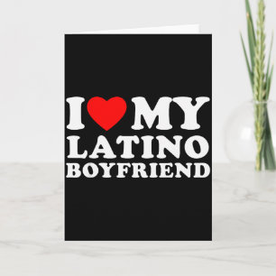 Jag älskar min latinska pojkvän Jag älskar min lat Kort