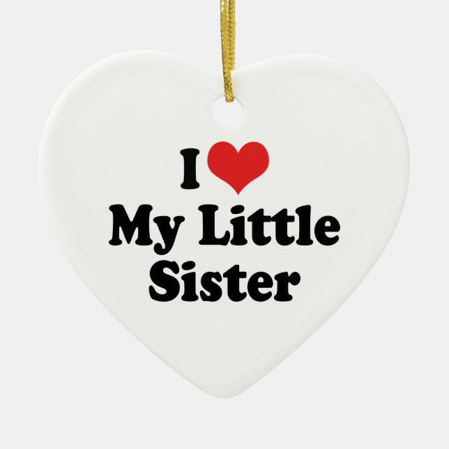 Jag älskar min lilla syster Ornament (Framsidan)