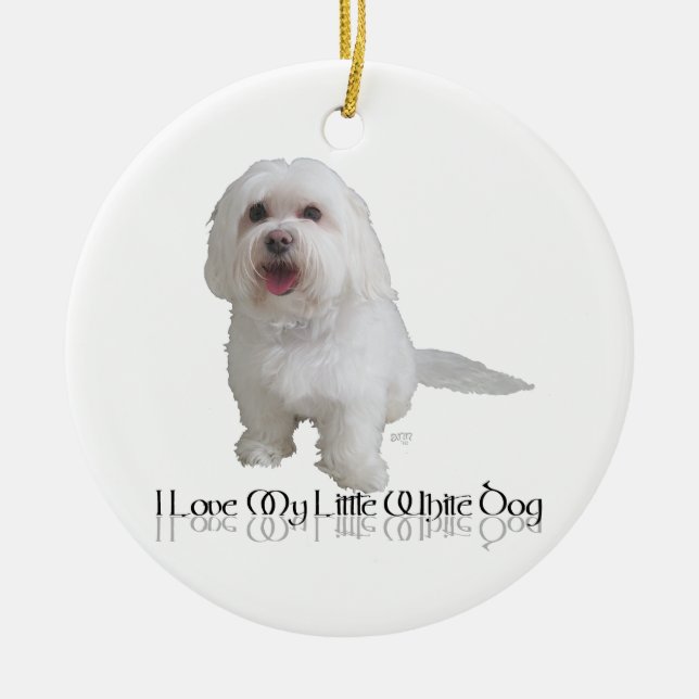 Jag älskar min lilla vita hund - Havanese Julgransprydnad Keramik (Framsidan)