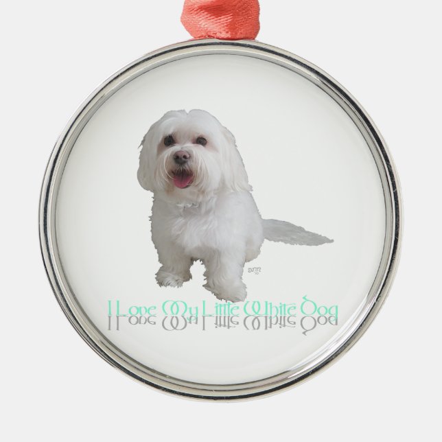 Jag älskar min lilla vita hund - Havanese Julgransprydnad Metall (Framsidan)
