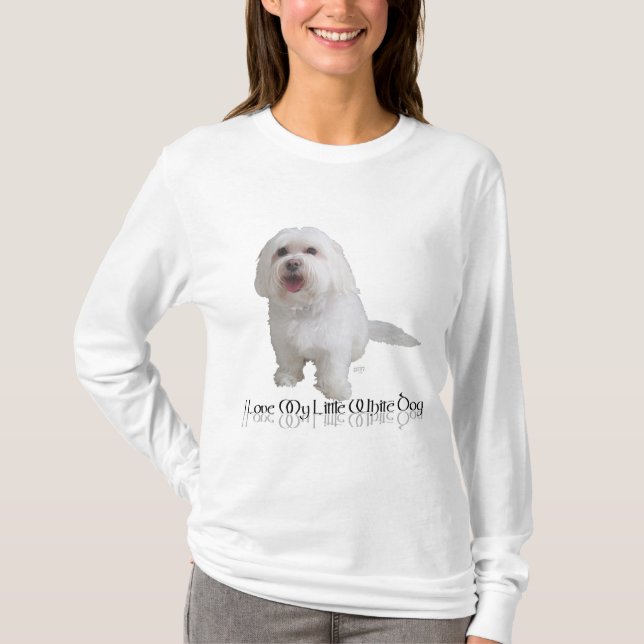 Jag älskar min lilla vita hund - Havanese Tee (Framsida)