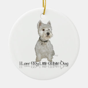 Jag älskar min lilla vita hund - Westie Julgransprydnad Keramik