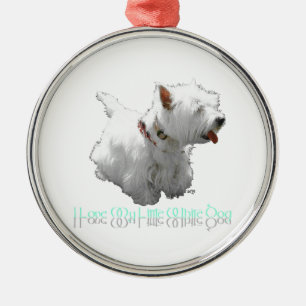 Jag älskar min lilla vita hund - Westie Julgransprydnad Metall