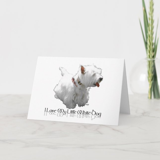 Jag älskar min lilla vita hund - Westie Kort (Framsida)
