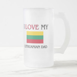Jag älskar min litauiska pappa frostat ölglas