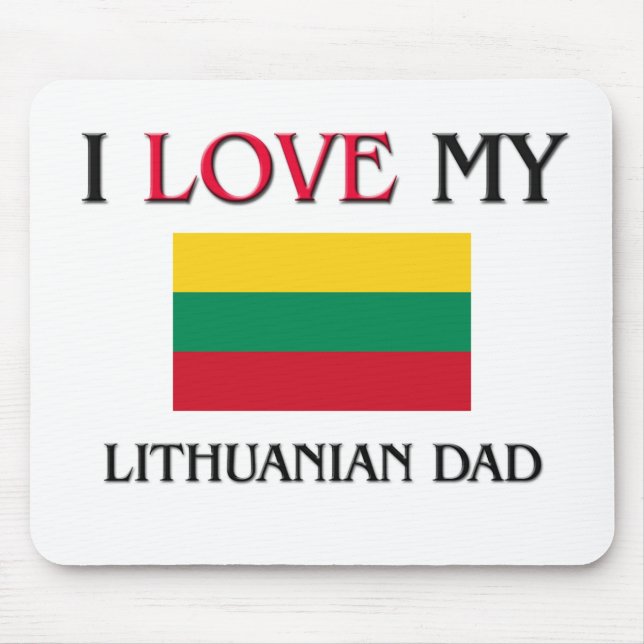 Jag älskar min litauiska pappa musmatta (Framsidan)