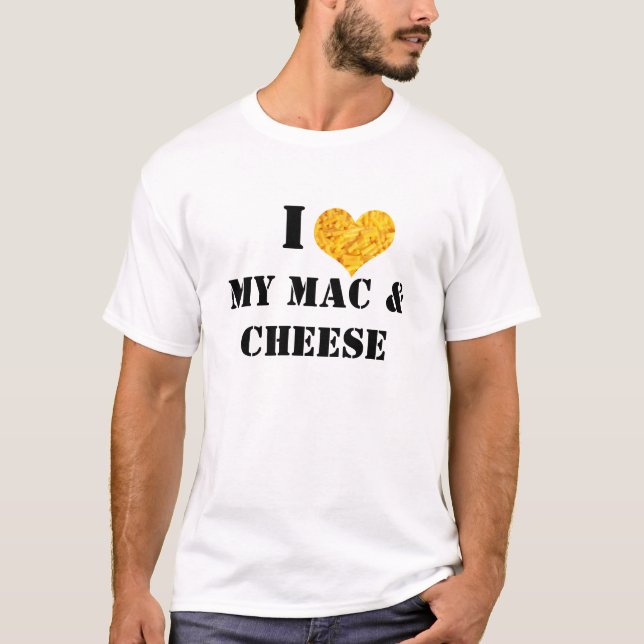 Jag älskar min Mac- & ostT-tröja Tee Shirt (Framsida)