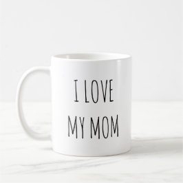 Jag älskar min mamma  kaffemugg