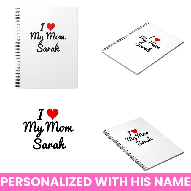 Jag älskar min mamma Skapa ditt eget mamnamn Anteckningsbok (I Love My Mom Create Your Own Mothers Name Notebook)