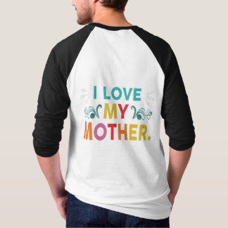 Jag älskar min mamma T-shirt