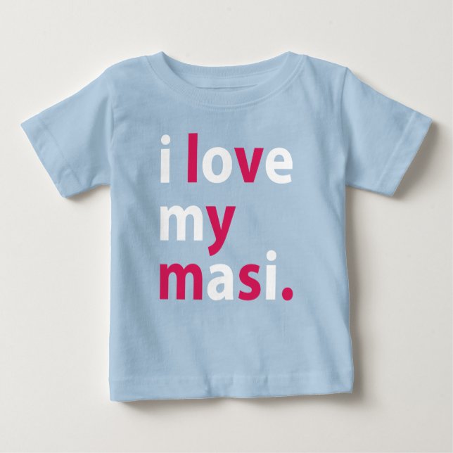 Jag älskar min Masi-babyT-tröja T Shirt (Framsida)