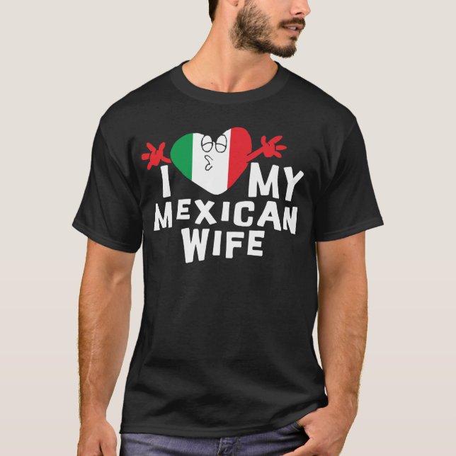 Jag älskar min mexicanska fruT-tröja Tee (Framsida)