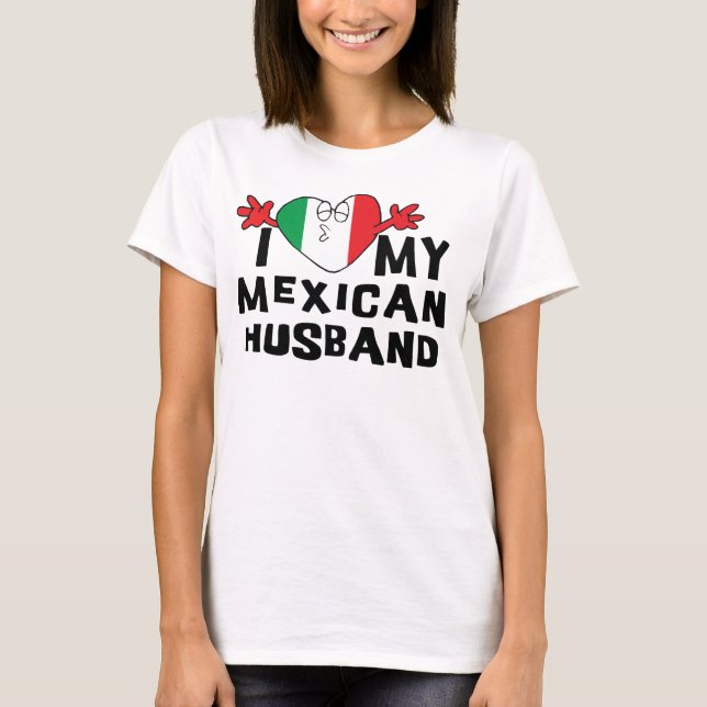 Jag älskar min mexicanska makeT-tröja T Shirt (Framsida)